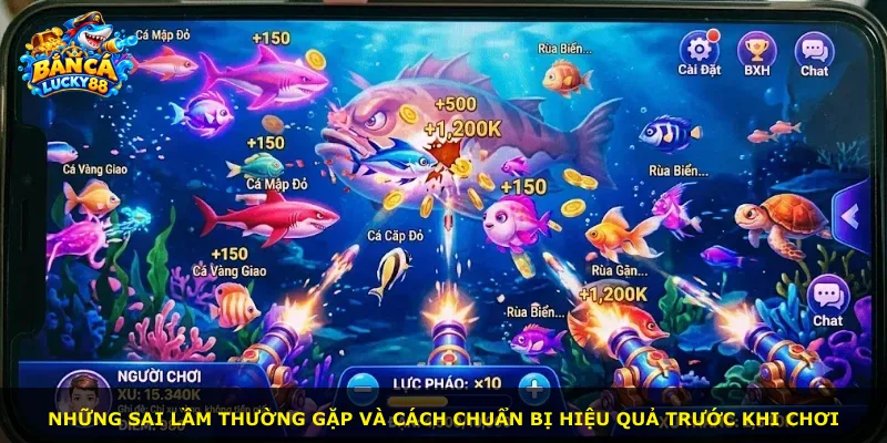 Những sai lầm thường gặp và cách chuẩn bị hiệu quả trước khi chơi